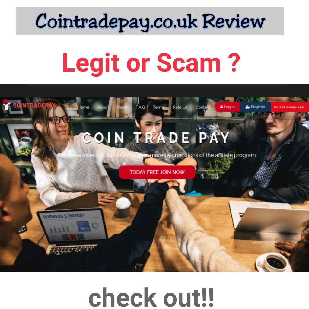 Cointradepay.co.uk Reviews: Is Cointradepay.co.uk Legit or Scam, How does it work, Login ?
