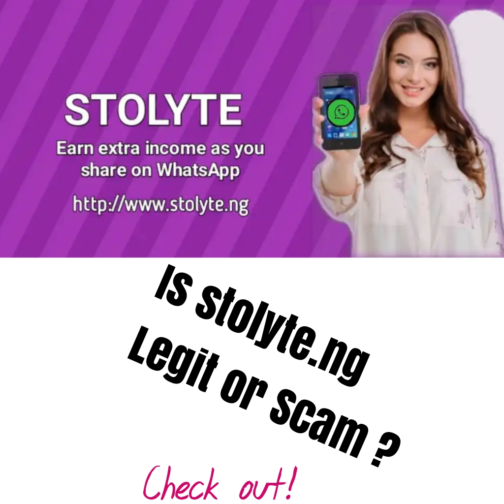 Stolyte.ng Review: Read to find out if Stolyte.ng is Legit or Scam before register