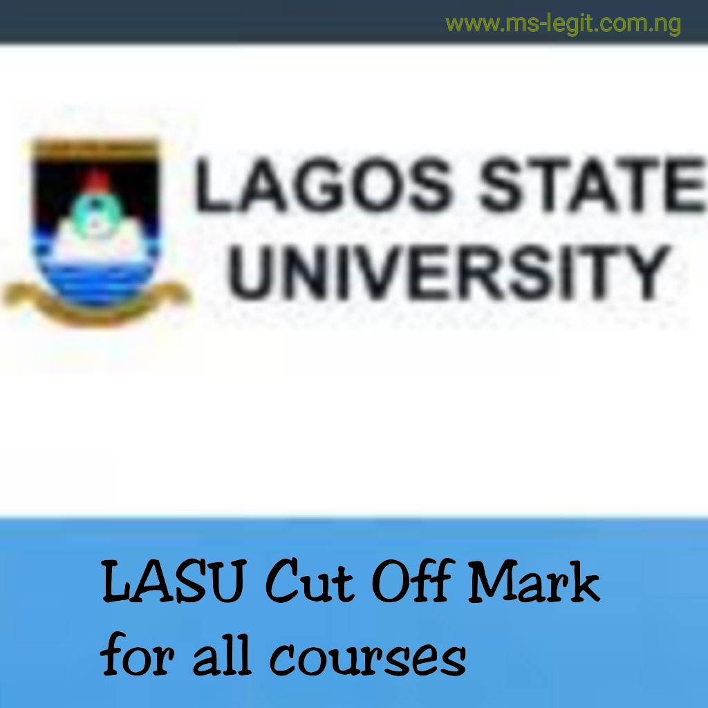 LASU Cut Off Mark for 2022/2023 Session (for all courses)