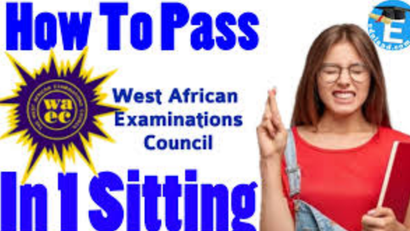 How To Pass WAEC In One Sitting