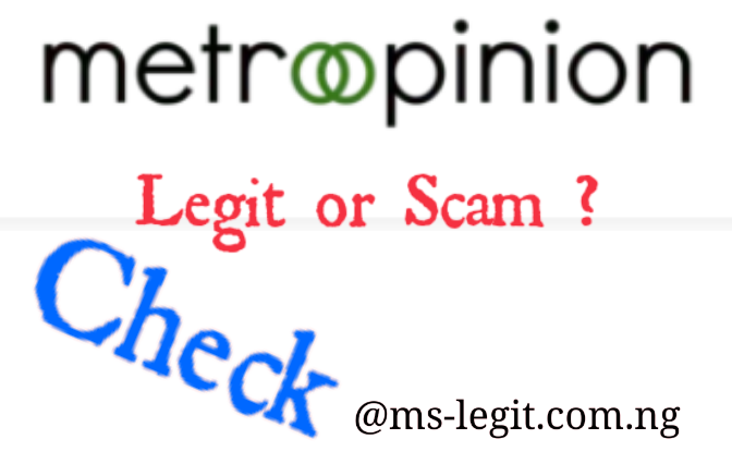 MetroOpinion.com Review: Login, Legit or Scam ?